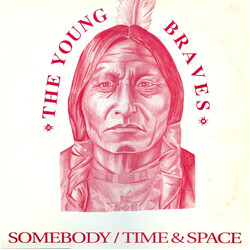The Young Braves Somebody / Time & Space Vinyl 12" USED