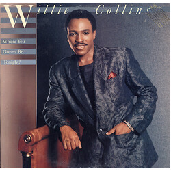 Willie Collins Where You Gonna Be Tonight? Vinyl LP USED