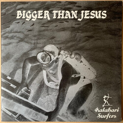 Kalahari Surfers Bigger Than Jesus Vinyl LP USED