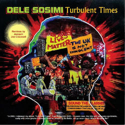 Dele Sosimi Turbulent Times (Remixes By Joaquin Joe Claussell) Vinyl 12" USED