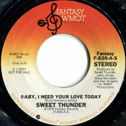 Sweet Thunder Baby, I Need Your Love Today Vinyl 7" USED