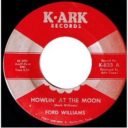 Ford Williams Howlin' At The Moon / Alone Like Me Vinyl 7" USED