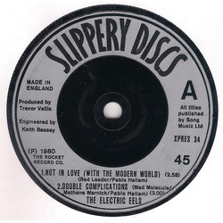 Electric Eels (2) Not In Love (With The Modern World) Vinyl 7" USED