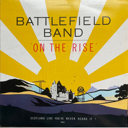 Battlefield Band On The Rise Vinyl LP USED