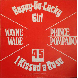 Wayne Wade / Prince Pompidou Happy Go Lucky Girl / I Kissed A Rose Vinyl 12" USED