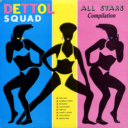 Various Dettol Squad (All Stars Compilation) Vinyl LP USED