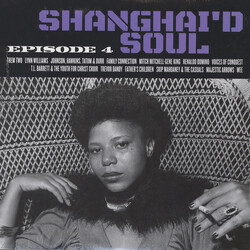 Various Shanghai'd Soul (Episode 4) Vinyl LP USED