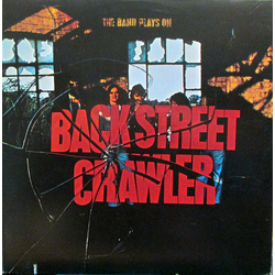 Back Street Crawler The Band Plays On Vinyl LP USED