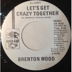 Brenton Wood Let's Get Crazy Together Vinyl 7" USED
