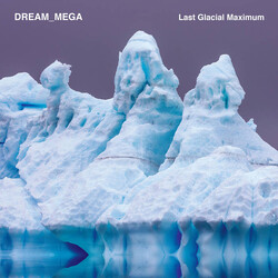 Dream_Mega Last Glacial Maximum Vinyl 12" USED