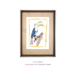 Little Whirls Rearrange The Comfort Zones Vinyl LP USED