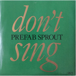 Prefab Sprout Don't Sing Vinyl 7" USED