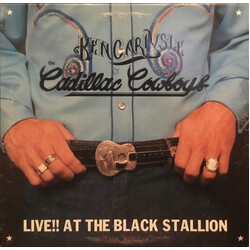 Ken Carlysle / The Cadillac Cowboys (3) Live!! At The Black Stallion Vinyl LP USED