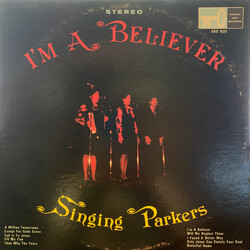 The Singing Parkers I'm a Believer Vinyl LP USED