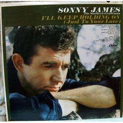 Sonny James I'll Keep Holding On (Just To Your Love) Vinyl LP USED