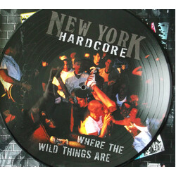Various New York Hardcore: Where The Wild Things Are Vinyl LP USED