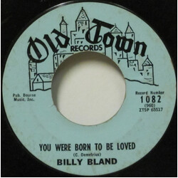 Billy Bland You Were Born To Be Loved / Pardon Me Vinyl 7" USED