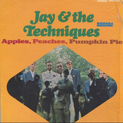 Jay & The Techniques Apples, Peaches, Pumpkin Pie Vinyl LP USED