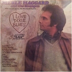 Merle Haggard / The Strangers (5) I Love Dixie Blues ... So I Recorded "Live" In New Orleans Vinyl LP USED