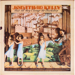 Jonathan Kelly Wait Till They Change The Backdrop Vinyl LP USED