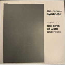 The Dream Syndicate Sketches For The Days Of Wine And Roses Vinyl LP USED