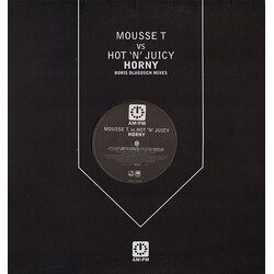 Mousse T. / Hot 'N' Juicy Horny (Boris Dlugosch Mixes) Vinyl 12" USED