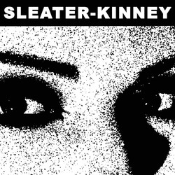 Sleater-Kinney This Time / Here Today Vinyl 7" USED