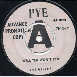 The Hi-Fi's Will Yer Won't Yer/She's The One Vinyl 7" USED