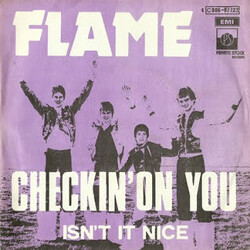 Flame (12) Checkin' On You / Isn't It Nice Vinyl 7" USED
