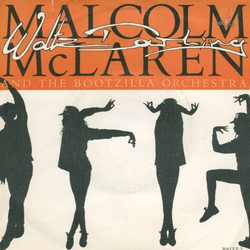 Malcolm McLaren And The Bootzilla Orchestra Waltz Darling Vinyl 7" USED