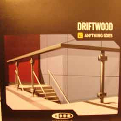 Driftwood Anything Goes Vinyl 12" USED