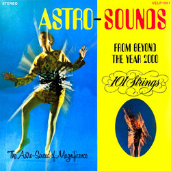 101 Strings Astro-Sounds From Beyond The Year 2000 Vinyl LP USED