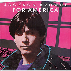Jackson Browne For America Vinyl 7" USED