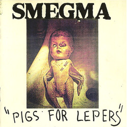 Smegma Pigs For Lepers Vinyl LP USED