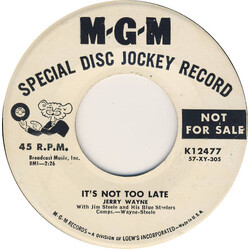 Jerry Wayne / Jim Steele And His Blue Steelers It's Not Too Late / Don't Want Your Kiss (Without Your Love) Vinyl 7" USED