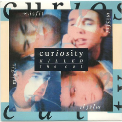 Curiosity Killed The Cat Misfit Vinyl 7" USED