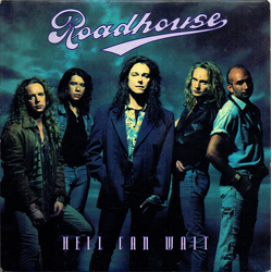 Roadhouse Hell Can Wait Vinyl 7" USED