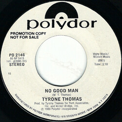 Tyrone Thomas No Good Man Vinyl 7" USED