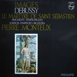 Claude Debussy / London Symphony Orchestra / Pierre Monteux Images - Le Martyre De Saint Sébastien, Fragments Symphoniques Vinyl LP USED