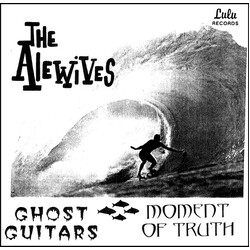 The Alewives Ghost Guitars / Moment Of Truth Vinyl 7" USED