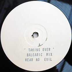 Hear No Evil Taking Over (Balearic Mix) Vinyl 12" USED
