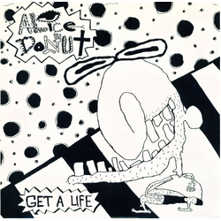 Alice Donut Get A Life Vinyl 7" USED
