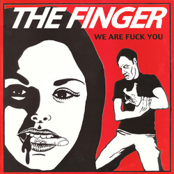 The Finger (3) We Are Fuck You Vinyl LP USED