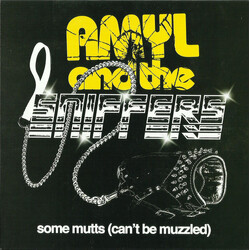 Amyl And The Sniffers Some Mutts (Can't Be Muzzled) Vinyl 7" USED