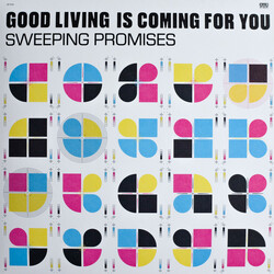 Sweeping Promises Good Living Is Coming For You Vinyl LP USED