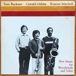 Thomas Buckner / Gerald Oshita / Roscoe Mitchell New Music For Woodwinds And Voice Vinyl LP USED