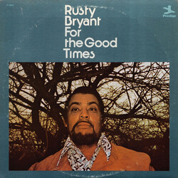 Rusty Bryant For The Good Times Vinyl LP USED