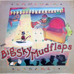 The Big Sky Mudflaps Armchair Cabaret Vinyl LP USED