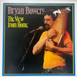 Bryan Bowers The View From Home Vinyl LP USED