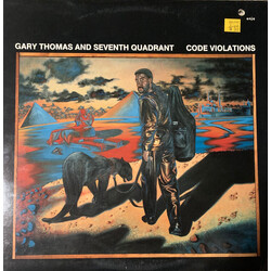 Gary Thomas / Seventh Quadrant Code Violations Vinyl LP USED